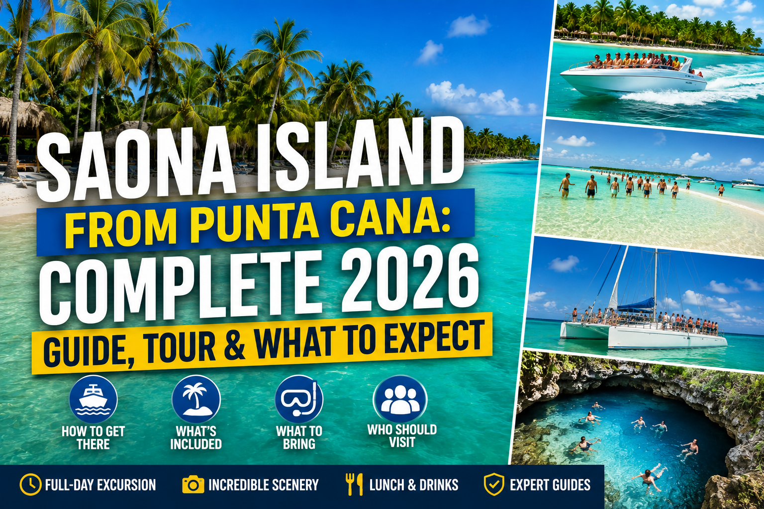 Saona Island from Punta Cana: Complete 2026 Guide, Tour & What to Expect